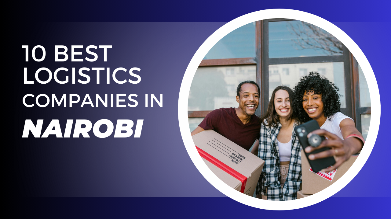 best logistics companies in Nairobi kenya