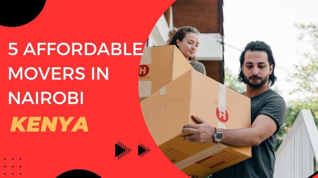 Affordable Movers In Nairobi