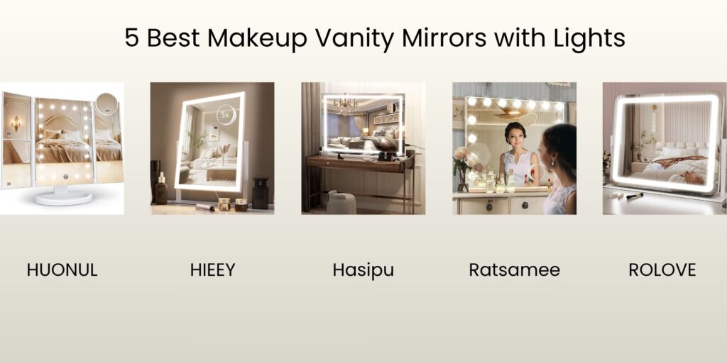 5 Best Makeup Vanity Mirrors with Lights