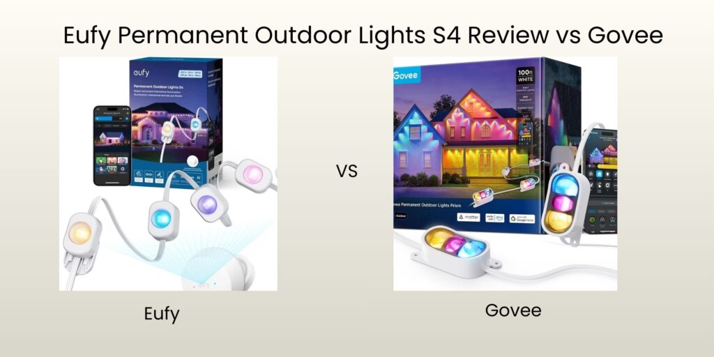 Eufy Permanent Outdoor Lights S4 Review vs Govee