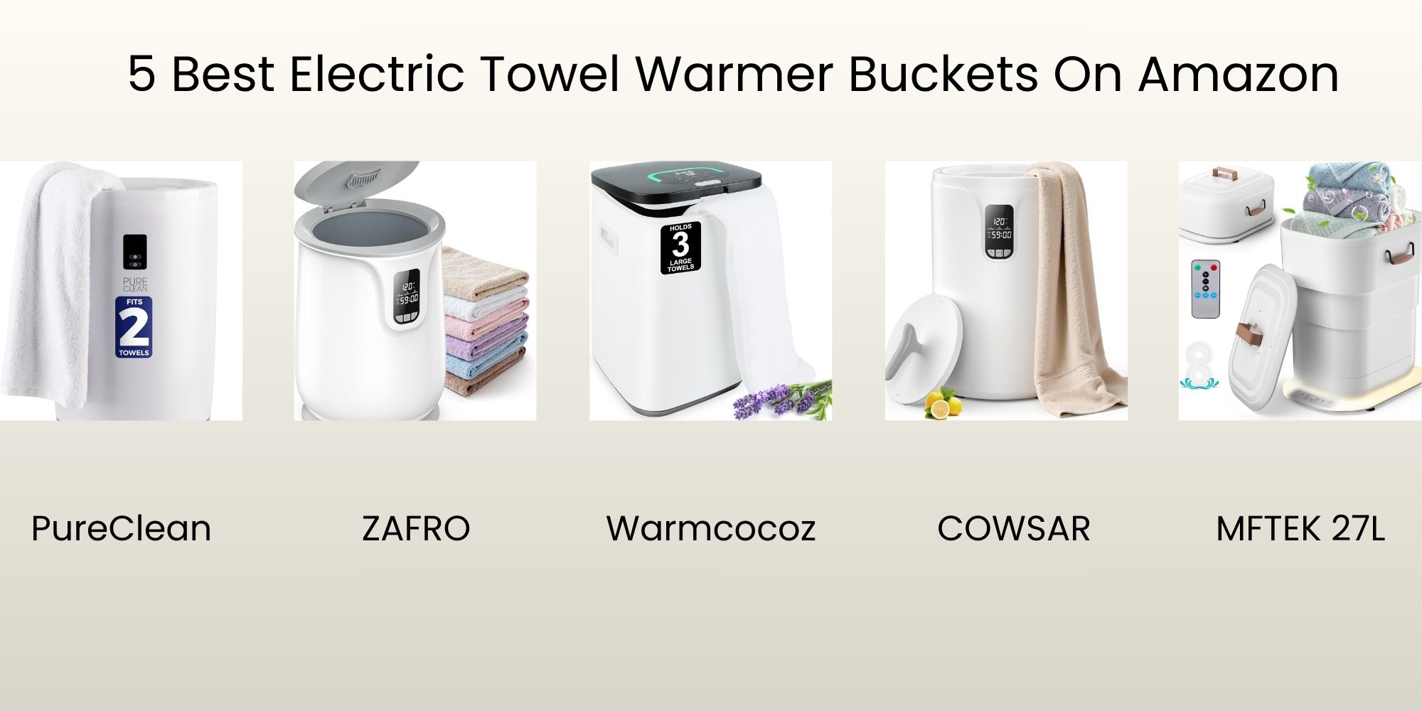 My Honest Review Of 5 Best Electric Towel Warmer Buckets