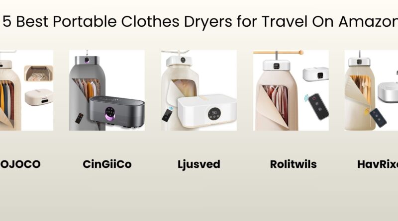 Best Portable Clothes Dryers for Travel Review