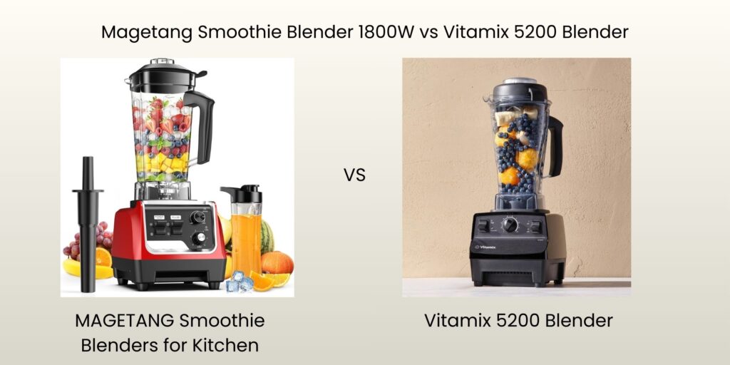 Magetang Smoothie Blender Review 1800W vs Vitamix 5200 Blender