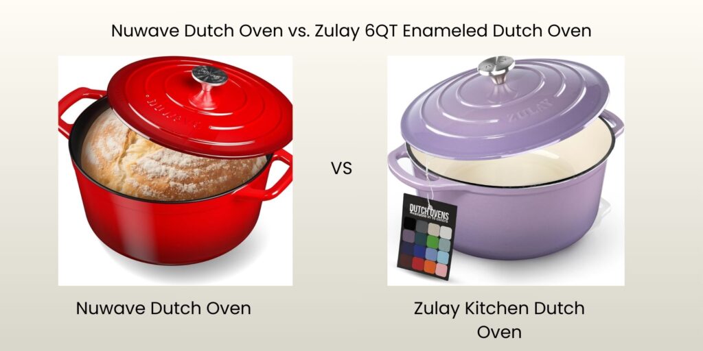 Nuwave Dutch Oven Review vs. Zulay 6QT Enameled Dutch Oven