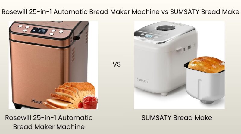 Rosewill 25-in-1 Automatic Bread Maker vs Sumsaty Automatic Bread Maker