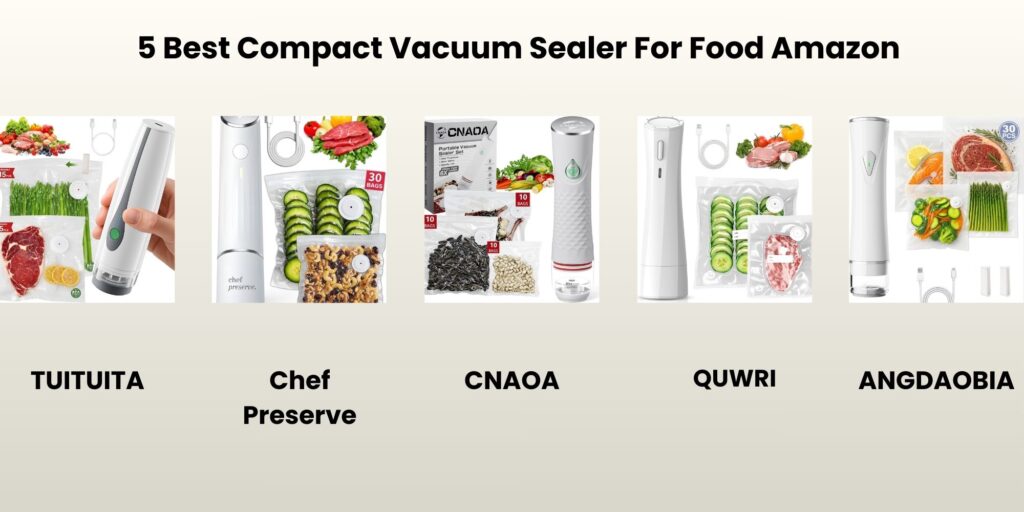 5 Best Compact Vacuum Sealer Machine Reviews