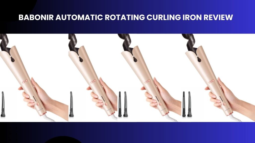 BABONIR Automatic Rotating Curling Iron Review