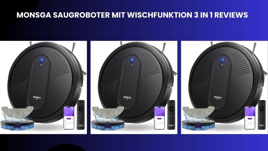 MONSGA Saugroboter mit Wischfunktion 3 in 1 Reviews