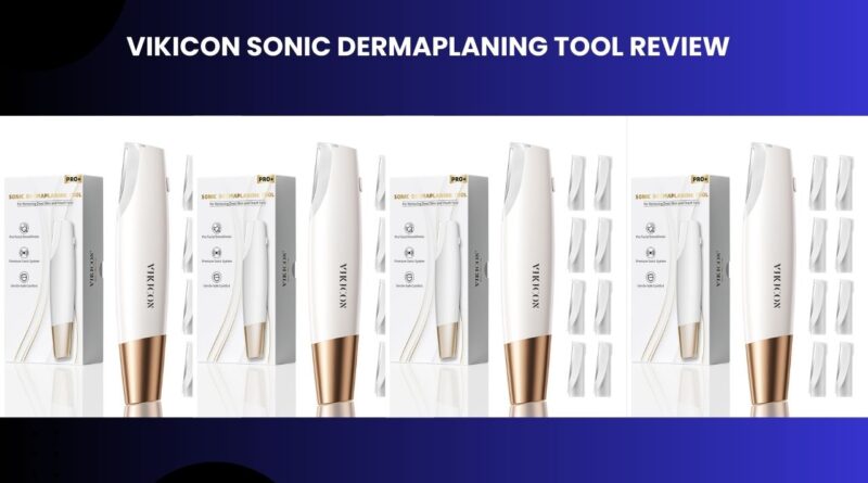 Vikicon Sonic Dermaplaning Tool review