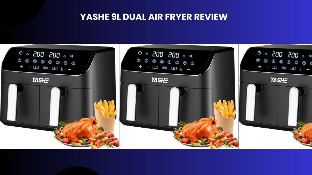 YASHE 9L Dual Air Fryer Reviews