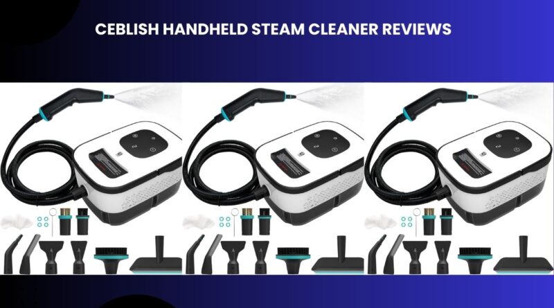 Ceblish Handheld Steam Cleaner Review