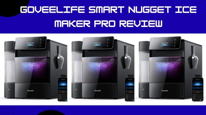 GoveeLife Smart Nugget Ice Maker Pro Review