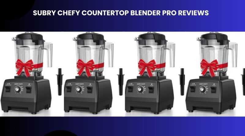 Subry Chefy Countertop Blender Pro