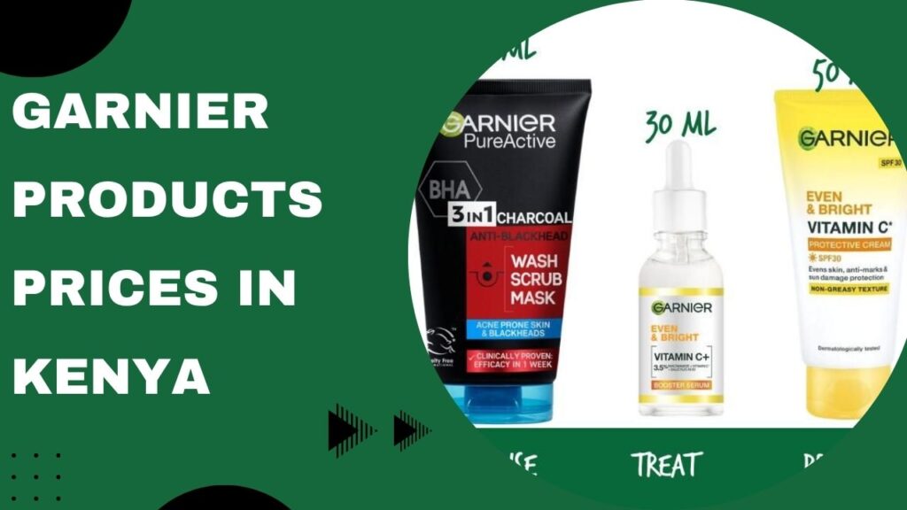 Garnier Products Prices In Kenya